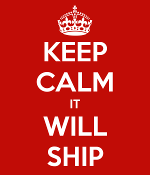 keep-calm-it-will-ship.png